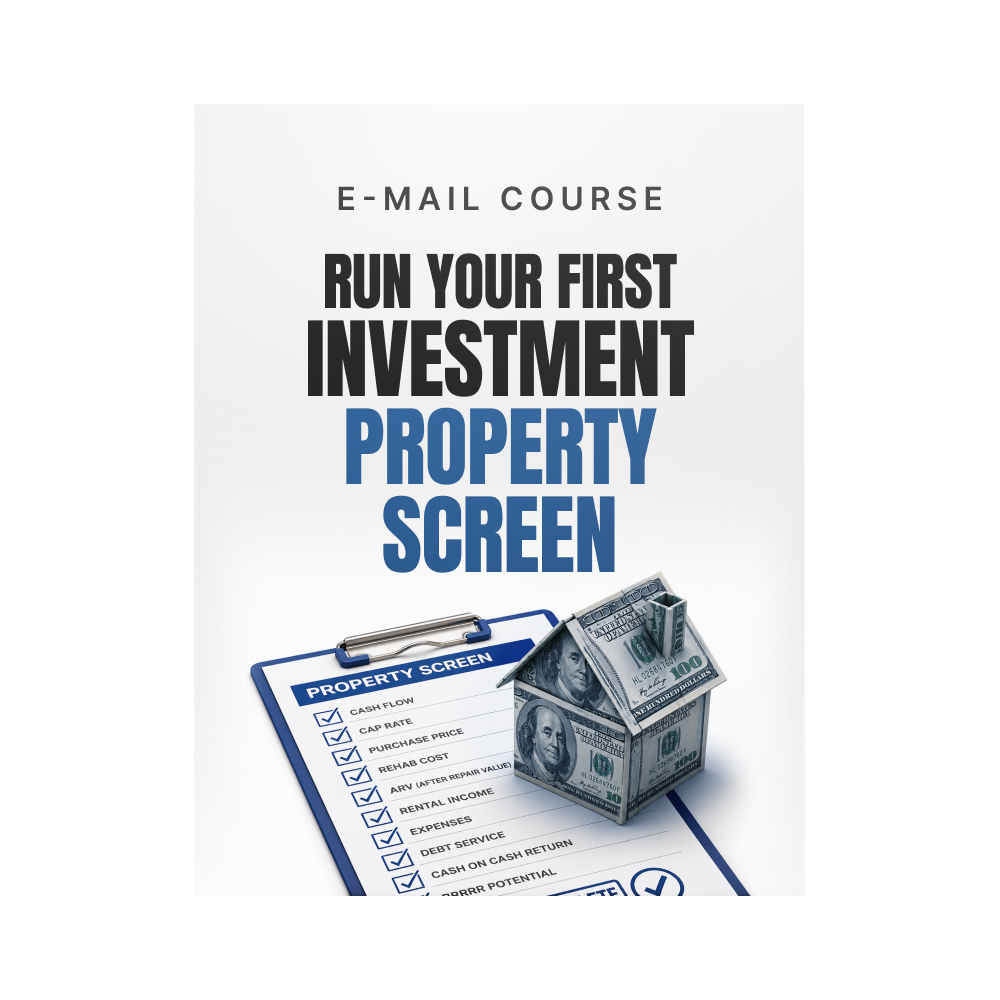 Run Your First Investment Property Screen (Mini-Course)